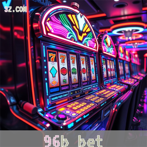Slots emocionantes no 96b bet que encantam os jogadores